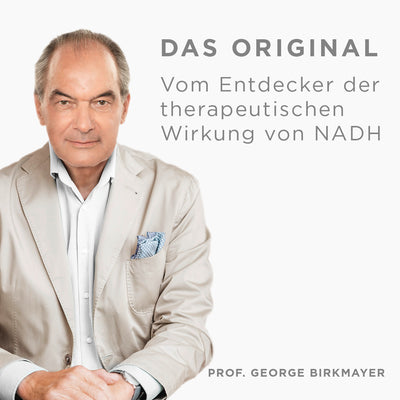 Portrait Prof. George Birkmayer auf weißem Hintergrund mit Text "das Original. Vom Endtecker der therapeutischen Wirkung von NADH"