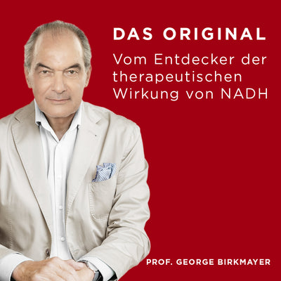Portrait Prof. George Birkmayer auf rotem Hintergrund und Text "Das Original vom Entdecker der therapeuthischen Wirkung von NADH"